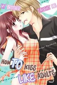 Manga poster My Brother Taught Me How to Kiss Like Adults