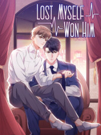 Poster for the manga Lost Myself, Won Him