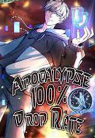 Poster for the manga Apocalypse 100% Drop Rate