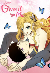 Poster for the manga Just Give It To Me