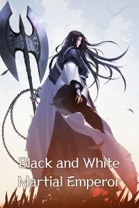 Poster for the manga Black and White Martial Emperor