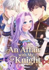 Manga poster An Affair with My Knight