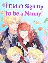 Manga poster I Didn’t Sign Upto be a Nanny!
