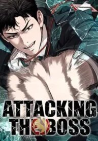 Manga poster Attacking The Boss