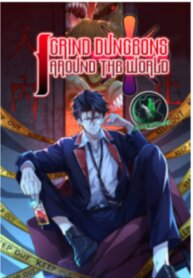 Poster for the manga I Grind Dungeons Around The World