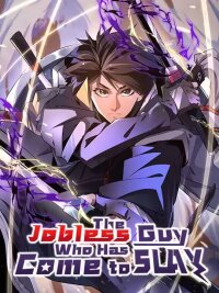 Poster for the manga The Jobless Guy Who Has Come to Slay