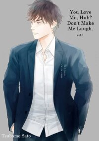 Manga poster You Love Me, Huh? Don't Make Me Laugh.