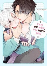 Tail or Not, I'm Into You manga