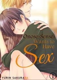 Poster for the manga Onose-Sensei Wants to Have SEX