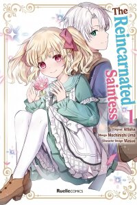 Manga poster The Reincarnated Saintess Wants to Aim for a Recluse Slow Life!