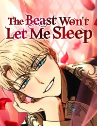 Manga poster The Beast Won'tLet Me Sleep