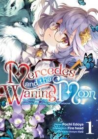 Manga poster Kaketa Tsuki no Mercedes ~Kyuuketsuki no Kizoku ni Tensei Shitakedo Suterare Sounanode Dungeon wo Seihasuru~ @COMIC