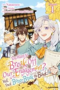 Poster for the manga You Want to Break Off Our Engagement? Well, You'd Better Break the Bank!/Official