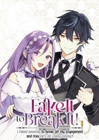 Poster for the manga When I Faked Amnesia to Break off My Engagement, My Fiancé Casually Told Me a Ridiculous Lie -