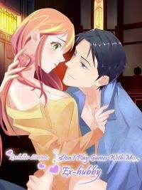 Poster for the manga Exclusive Stunner: Don't Play Games With Me, Ex-hubby