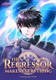 Manga poster The Regressor Makes Everything