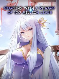 Poster for the manga Starting With a Reward of 100 Million Lives