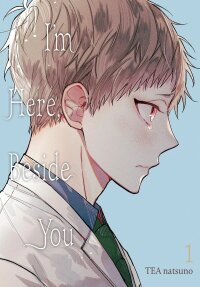 Poster for the manga I'm Here, Beside You