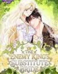 Manga poster The Enemy King's Substitute Bride