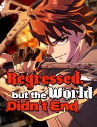 Manga poster Regressed, but the World Didn’t End