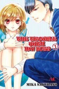 Poster for the manga The Trouble With My Boss