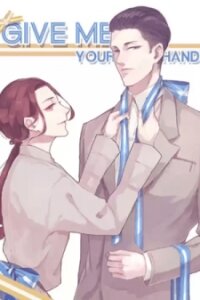 Poster for the manga Give Me Your Hands
