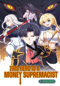 Poster for the manga This Hero is a Money Supremacist