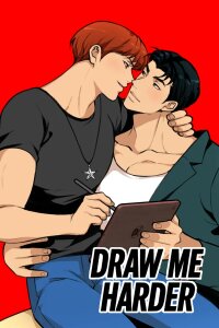Poster for the manga Draw Me Harder