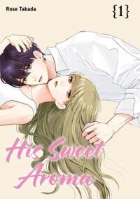 Poster for the manga His Sweet Aroma