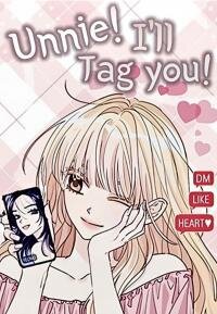 Poster for the manga Unnie! I’ll tag you