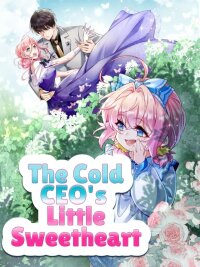 Manga poster The Cold CEO's Little Sweetheart