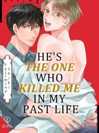 Manga poster He's The One Who Killed Me In My Past Life