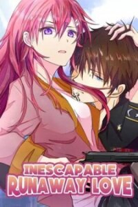 Poster for the manga Inescapable Runaway Love