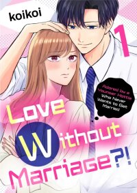 Manga poster Love Without Marriage?! Adored by a Younger Hottie Who Never Wants to Get Married