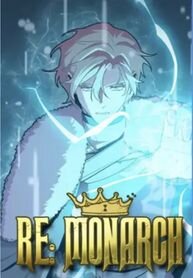 Poster for the manga RE: Monarch
