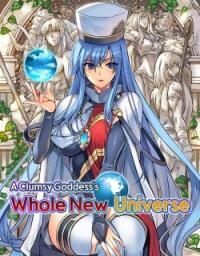 Poster for the manga A Clumsy Goddess's Whole New Universe