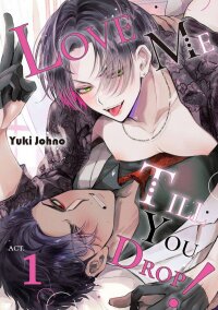 Poster for the manga Love Me Till You Drop!