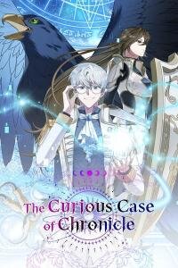 Poster for the manga The Curious Case of Chronicle「Official」