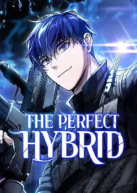 Manga poster The Perfect Hybrid