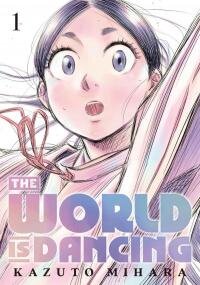Poster for the manga The World is Dancing