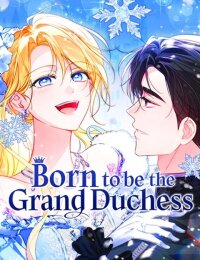 Manga poster Born to be theGrand Duchess