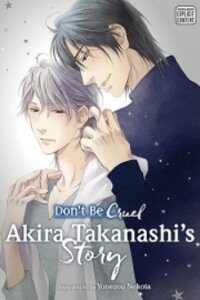 Poster for the manga Don't Be Cruel: Akira Takanashi's Story