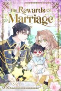 Poster for the manga The Rewards Of Marriage