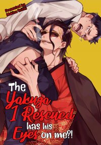 Poster for the manga Tasuketa Yakuza ni Nerawaretemasu
