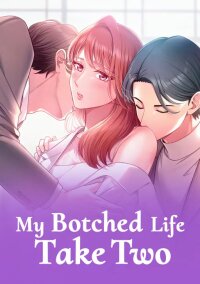 Poster for the manga My Botched Life: Take Two