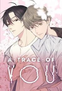 Poster for the manga Trace Of You
