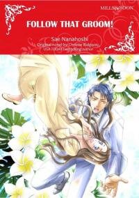 Poster for the manga Follow That Groom!