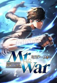 Poster for the manga Mr. War꞉ The Strongest Ex-Soldier