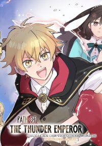 Poster for the manga Path of the thunder emperor ~Become the Strongest in Another World with [Thunder Magic] which Only I Can Use!