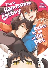Manga poster The Handsome Catboy Wants to be His Pet